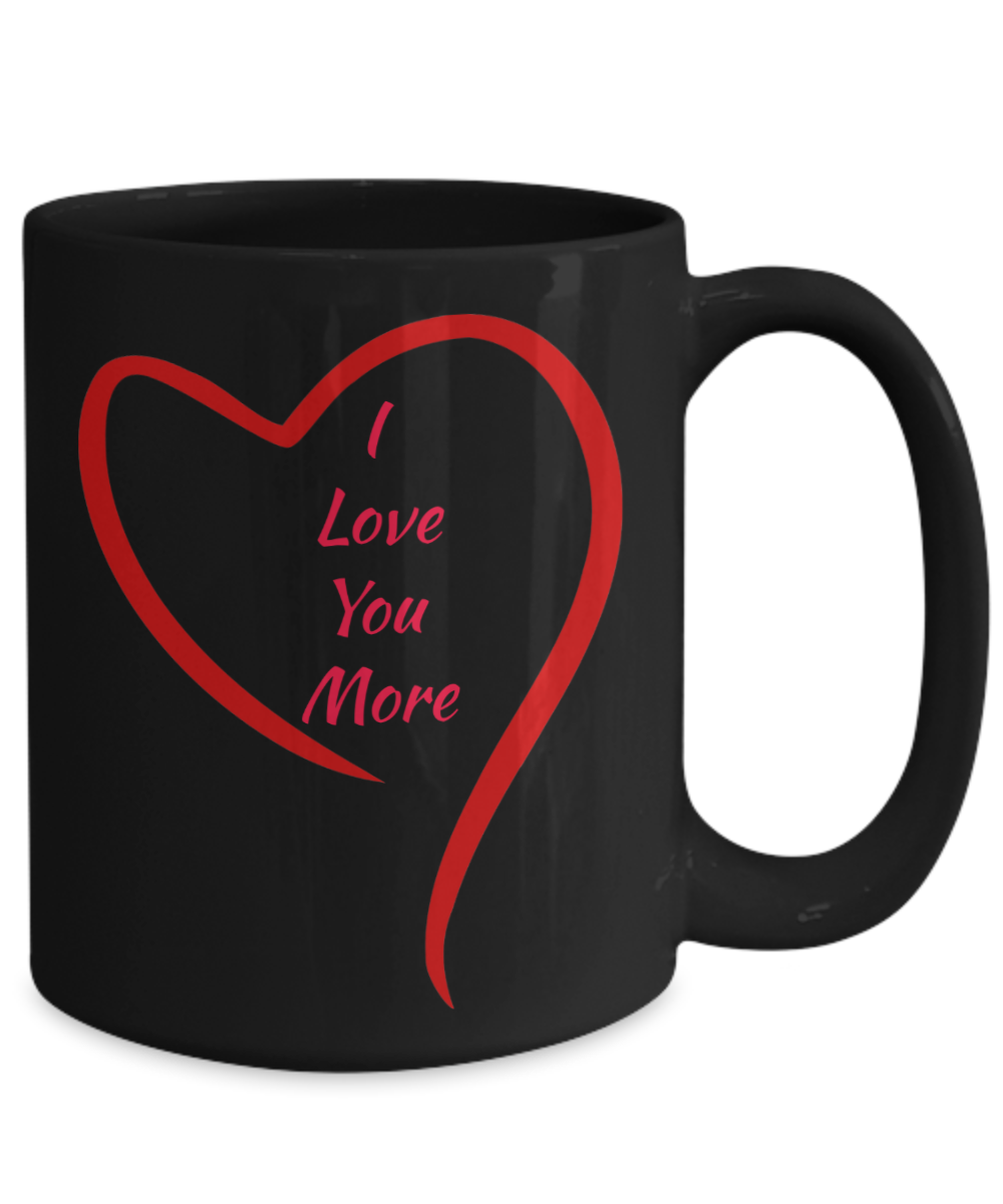 I love you more mug for Valentine's Day